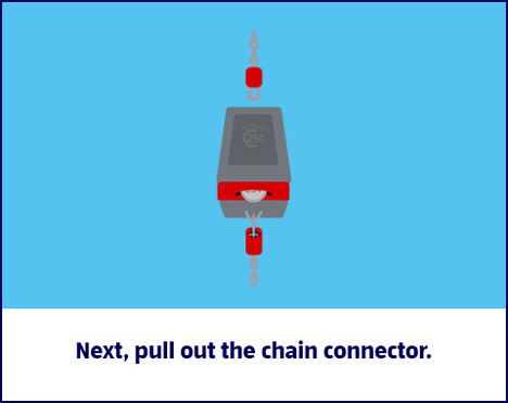 Next, pull out the chain connector.