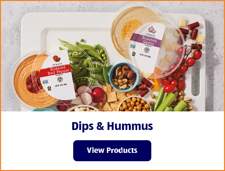 Dips & Hummus. View Products.