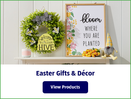 Easter Gifts & Décor. View Products