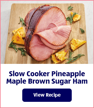 Slow Cooker Pineapple Maple Brown Sugar Ham. View Recipe