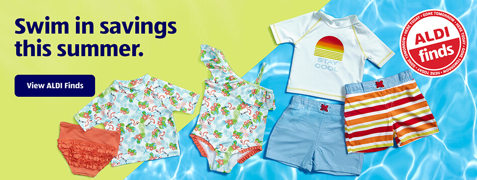 Swim in savings this summer. View ALDI Finds.
