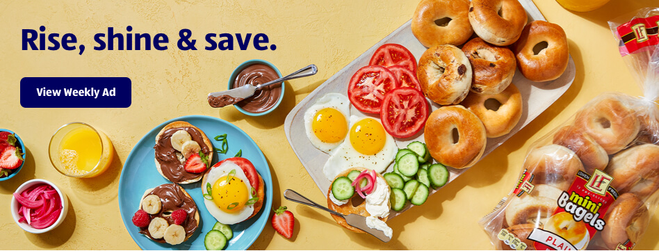 Rise, shine & save. View Weekly Ad.