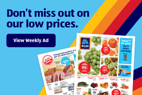 Don’t miss out on our low prices. View Weekly Ad.