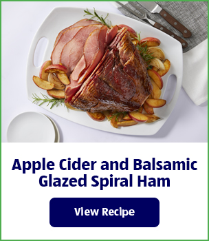 Apple Cider and Balsamic Glazed Spiral Ham. View Recipe.