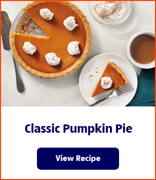 Classic Pumpkin Pie. View Recipe.