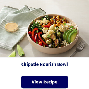 Chipotle Nourish Bowl. View Recipe.