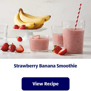 Strawberry Banana Smoothie. View Recipe.